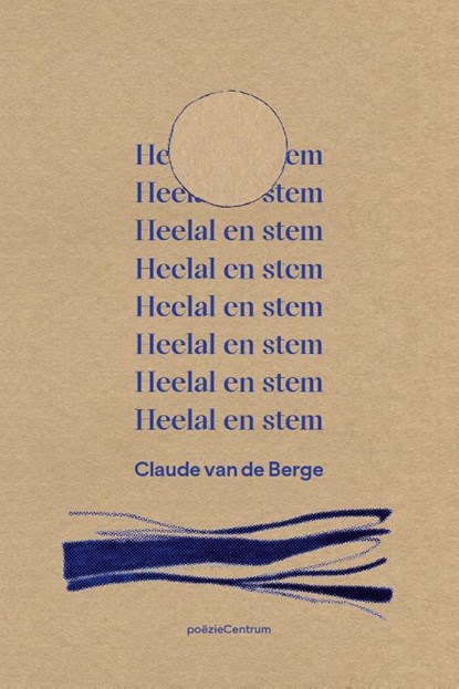 Heelal en stem, Claude Van de Berge - Paperback - 9789056552725
