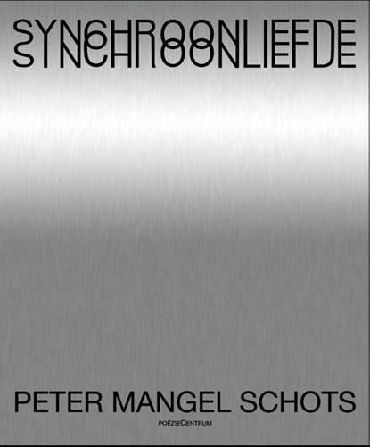 Synchroonliefde, Peter Mangel Schots - Paperback - 9789056553081