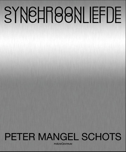Synchroonliefde, Peter Mangel Schots - Paperback - 9789056553081