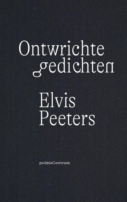 Ontwrichte gedichten, Elvis Peeters - Paperback - 9789056553302