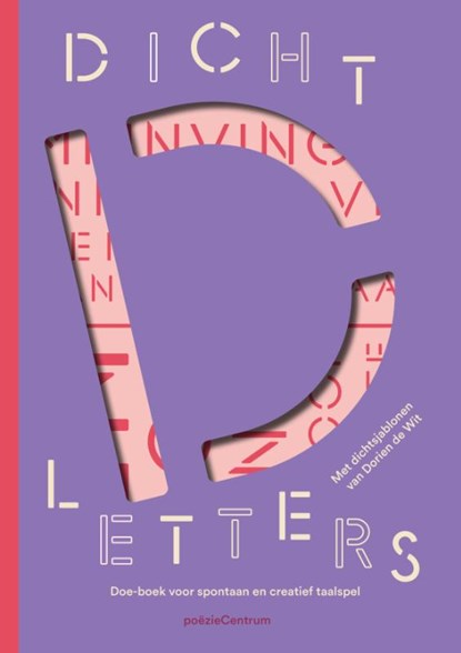 Dichtletters, Dorien De Wit ; Hilde Meeus ; Janna Meeus - Gebonden - 9789056553425