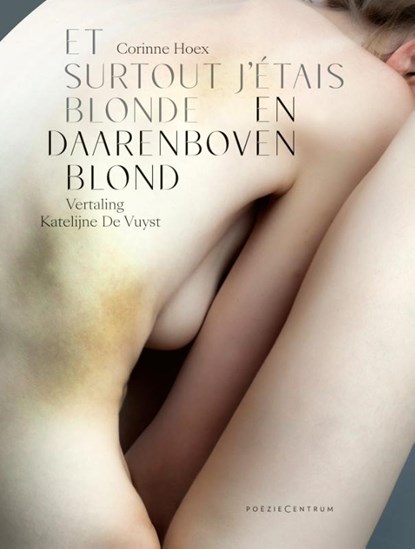 En daarenboven blond, Corinne Hoex - Paperback - 9789056553791