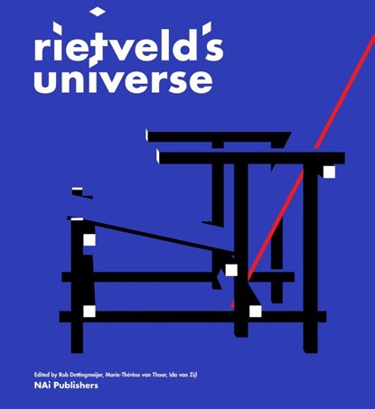 Rietvelds Universe, Rob Dettingmeijer ; Marie-Thérèse van Thoor ; Ida van Zijl - Paperback - 9789056627461