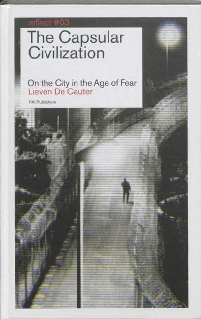 The Capsular Civilization /, Lieven De Cautier - Ebook - 9789056627874