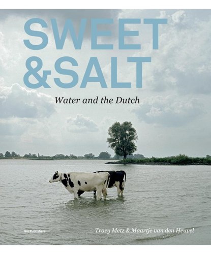 Sweet & salt, Tracy Metz ; Maartje van den Heuvel - Paperback - 9789056628482