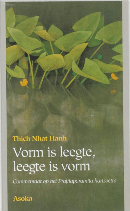 Vorm is leegte, leegte is vorm, Thich Nhat Hanh - Paperback - 9789056700508
