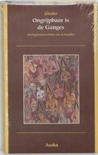 Ongrijpbaar is de Ganges | Jataka | 