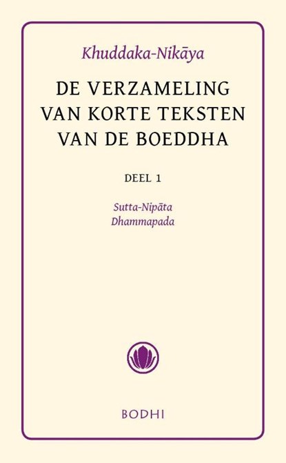 Khuddaka-Nikaya 1 Sutta-Nipata en Dhammapada, niet bekend - Gebonden - 9789056700836