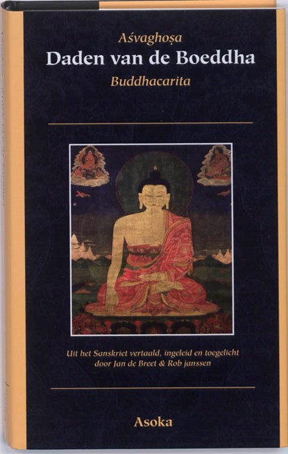 Asoka klassieke tekstbibliotheek Daden van de Boeddha, Asvaghosa - Gebonden - 9789056702038