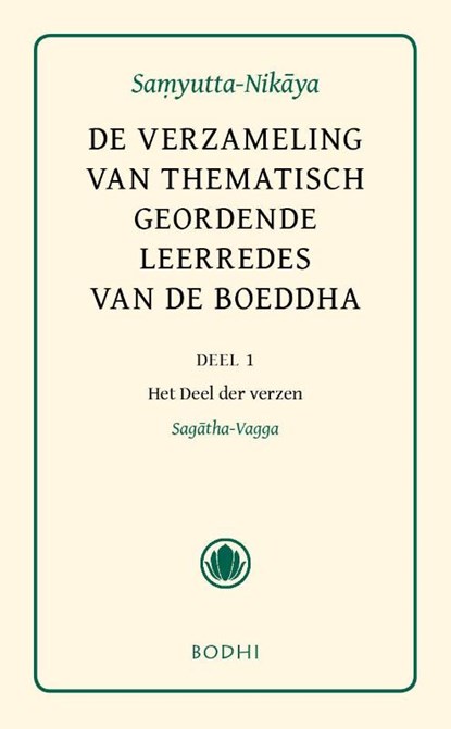 Samyutta-Nikaya 1 - Het deel der verzen (Sagatha-Vagga), niet bekend - Gebonden - 9789056702298
