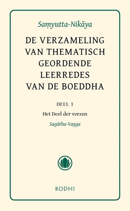 Samyutta-Nikaya 1 - Het deel der verzen (Sagatha-Vagga), niet bekend - Gebonden - 9789056702298