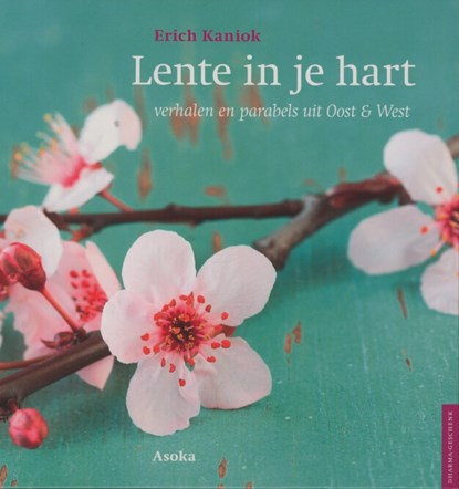 Lente in je hart, Erich Kaniok - Gebonden - 9789056702489