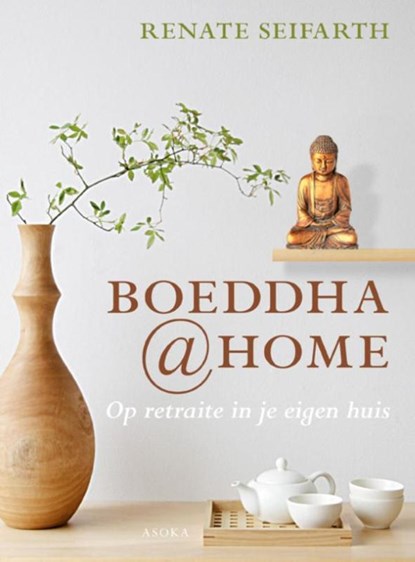 Boeddha@home, Renate Seifarth - Gebonden - 9789056703332