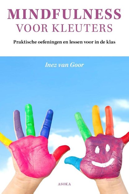 Mindfulness voor kleuters, Inez van Goor - Paperback - 9789056703509