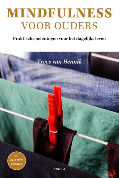 Mindfulness voor ouders, Trees van Hennik - Paperback - 9789056703523