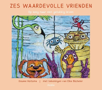 Zes waardevolle vrienden, Douwe Hoitsma - Gebonden - 9789056703684