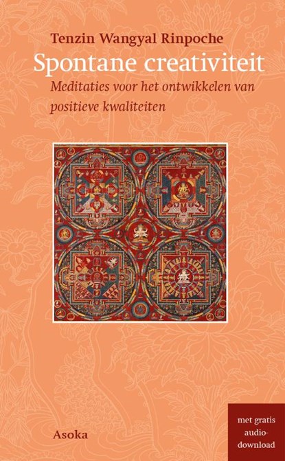 Spontane creativiteit, Tenzin Wangyal Rinpoche - Paperback - 9789056704032