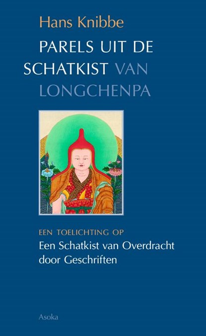Parels uit de Schatkist van Longchenpa, Hans Knibbe - Gebonden - 9789056704230