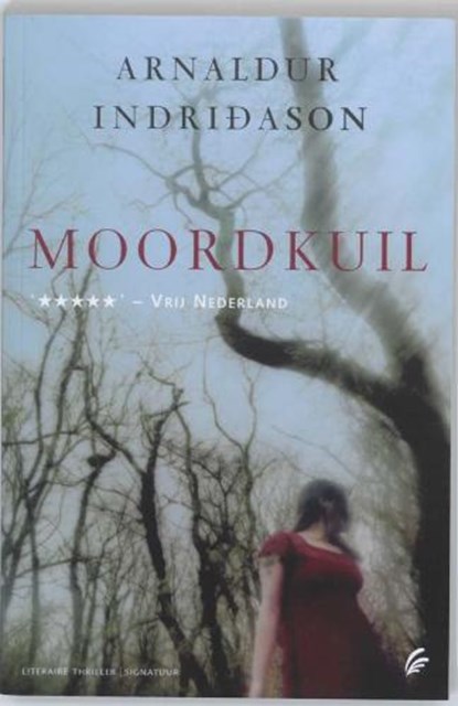 Moordkuil, INDRIDASON, Arnaldur - Paperback - 9789056722722