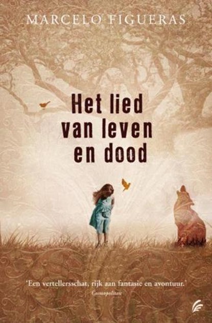 Het lied van leven en dood, FIGUERAS, Marcelo - Gebonden met stofomslag - 9789056722968