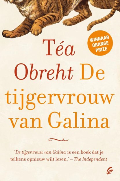 De tijgervrouw van Galina, OBREHT, Tea - Gebonden met stofomslag - 9789056723668