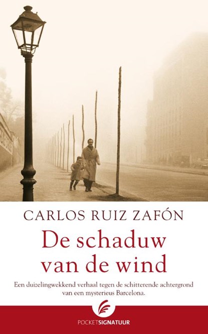 De schaduw van de wind, Carlos Ruiz Zafón - Paperback - 9789056724009