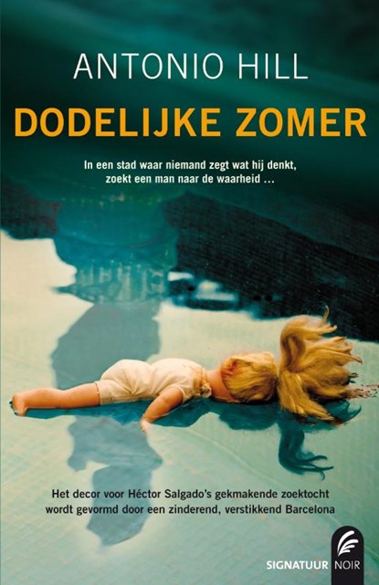 Dodelijke zomer, Antonio Hill - Paperback - 9789056724306