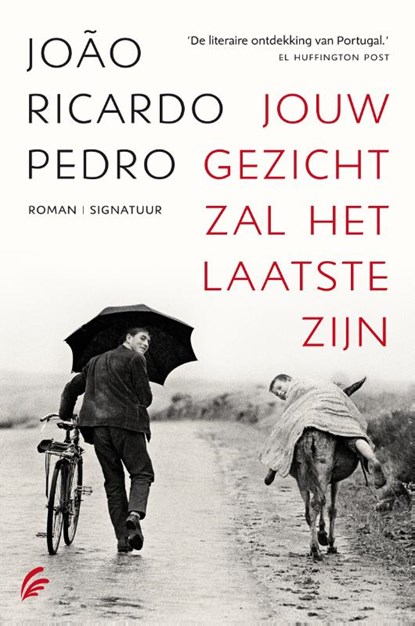 Jouw gezicht zal het laatste zijn, Joao Ricardo Pedro - Gebonden - 9789056724696