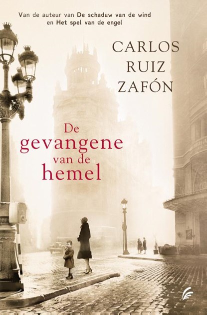 De gevangene van de hemel, Carlos Ruiz Zafón - Paperback - 9789056724894