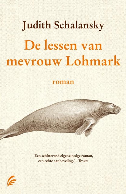 De lessen van mevrouw Lohmark, Judith Schalansky - Paperback - 9789056724931