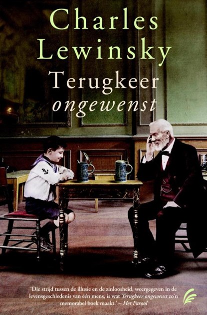 Terugkeer ongewenst, Charles Lewinsky - Paperback - 9789056725150