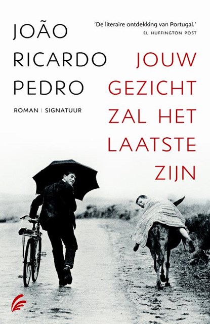 Jouw gezicht zal het laatste zijn, Joao Ricardo Pedro - Paperback - 9789056725181