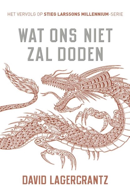 Wat ons niet zal doden, David Lagercrantz - Paperback - 9789056725617