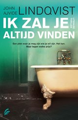 Ik zal je altijd vinden - John Ajvide Lindqvist - 9789056725648