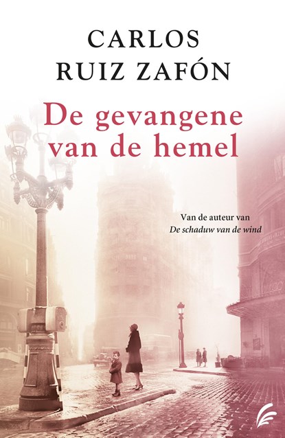 De gevangene van de hemel, Carlos Ruiz Zafón - Paperback - 9789056725938