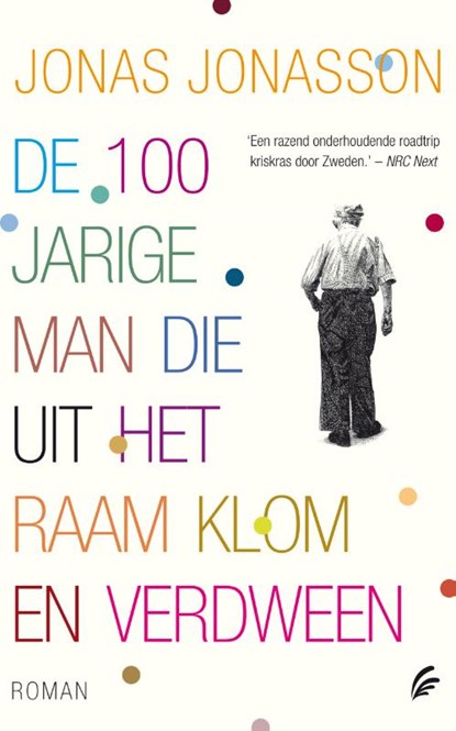 De 100-jarige man die uit het raam klom en verdween, Jonas Jonasson - Paperback - 9789056726195