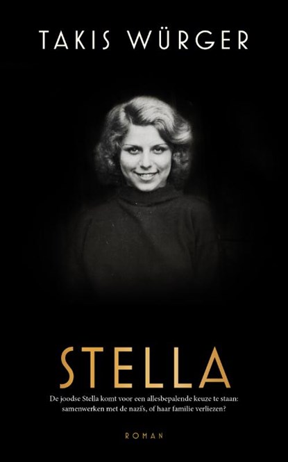 Stella, Takis Würger - Gebonden - 9789056726232