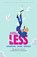 De glorieuze reis van Arthur Less, Andrew Sean Greer - Paperback - 9789056726300