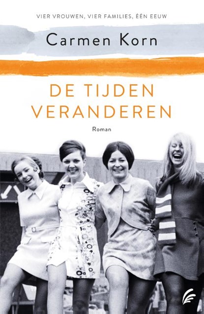 De tijden veranderen, Carmen Korn - Paperback - 9789056726584