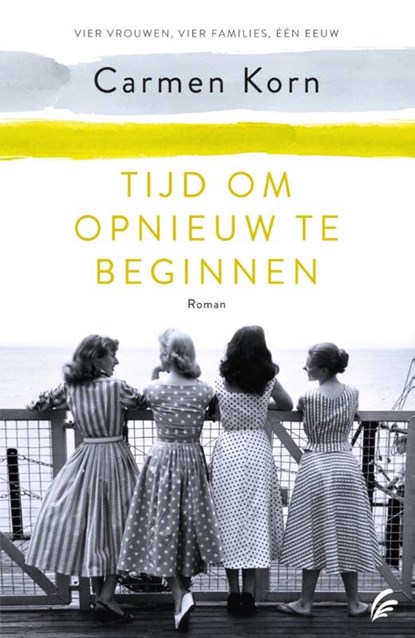 Tijd om opnieuw te beginnen, Carmen Korn - Paperback - 9789056726591