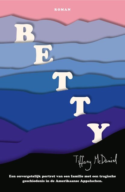 Betty, Tiffany McDaniel - Paperback - 9789056726911