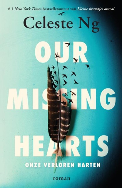 Our Missing Hearts, Celeste Ng - Paperback - 9789056727499