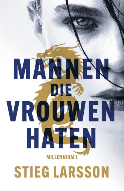 Mannen die vrouwen haten, Stieg Larsson - Paperback - 9789056727659