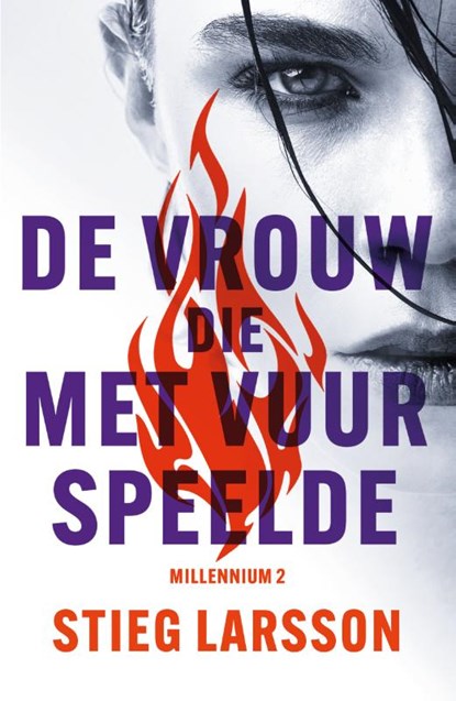 De vrouw die met vuur speelde, Stieg Larsson - Paperback - 9789056727666