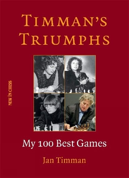 Timman's Triumphs, Jan Timman - Paperback - 9789056919177
