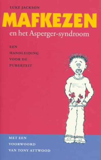 Mafkezen en het Asperger-syndroom, Luke Jackson - Paperback - 9789057121685