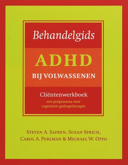 Behandelgids ADHD bij volwassenen, clientenwerkboek, S.A. Safren - Paperback - 9789057122293