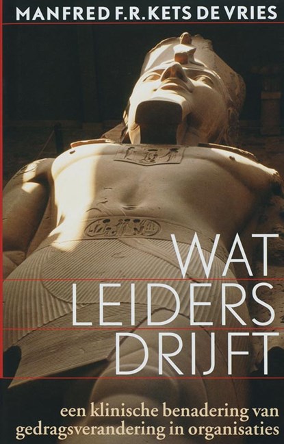 Wat leiders drijft, Manfred F.R Kets de Vries - Gebonden - 9789057122330