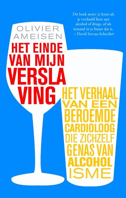 Het einde van mijn verslaving, AMEISEN, Olivier & HINZMANN, Hilaty - Paperback - 9789057122958
