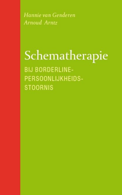 Schematherapie bij borderline-persoonlijkheidsstoornis, Hannie van Genderen ; Arnoud Arntz - Paperback - 9789057123085